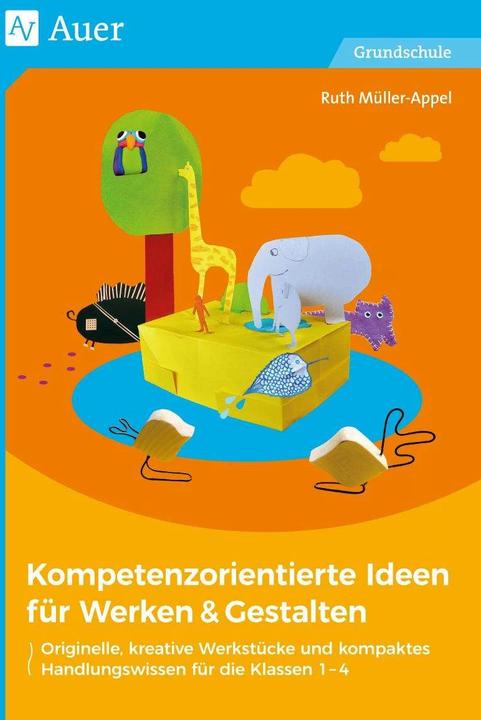 Image du produit Kompetenzorientierte Ideen für Werken & Gestalten (Allemand, Ruth Muller-Appel, 2021)