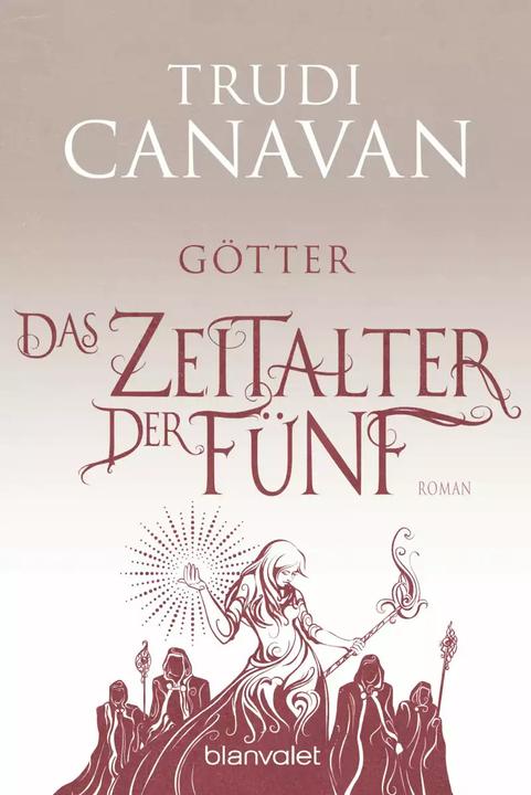 Produktbild Das Zeitalter der Fünf 3 - Götter (Deutsch, Trudi Canavan, 2019)