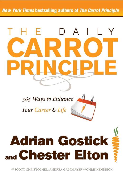 Produktbild The Daily Carrot Principle (Englisch, Adrian Gostick, Chester Elton, 2014)