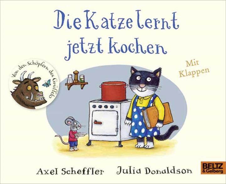 Produktbild Die Katze lernt jetzt kochen (Deutsch, Axel Scheffler, Julia Donaldson, 2021)