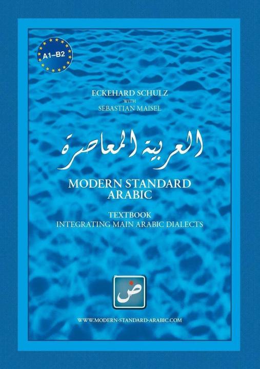 Image du produit Arabe standard moderne (Arabe, Anglais, Eckehard Schulz, Sébastien Maisel, 2013)