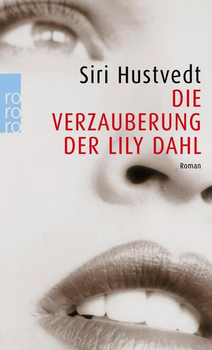 Actual product image Die Verzauberung der Lily Dahl (German, Siri Hustvedt, Uli Aumüller, 1999)