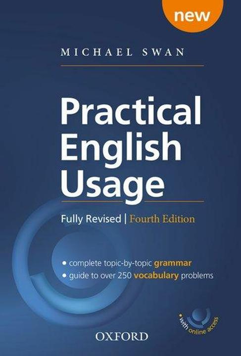 Practical English Usage, 4th edition: (Hardback with online access) (Englisch, Michael Swan, 2017)