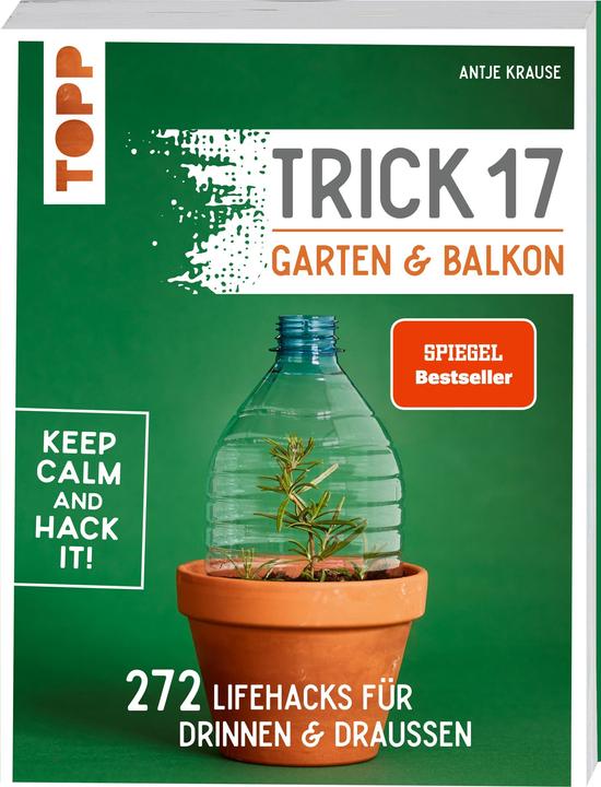 Produktbild Trick 17 - Garten & Balkon. Empfohlen von HGTV (Deutsch, Antje Krause, 2020)