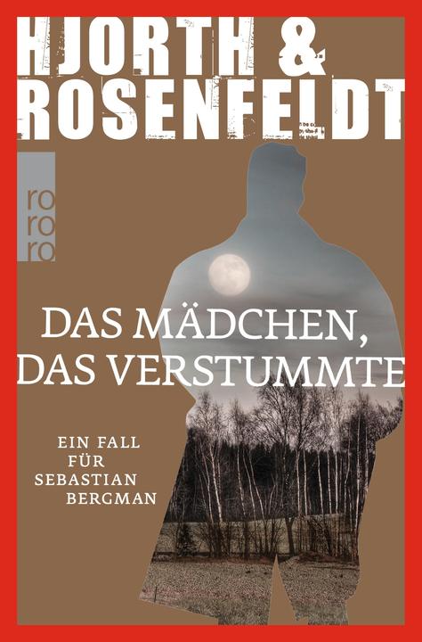 Produktbild Das Mädchen, das verstummte (Deutsch, Michael Hjorth, Hans Rosenfeldt, Ursel Allenstein, 2015)