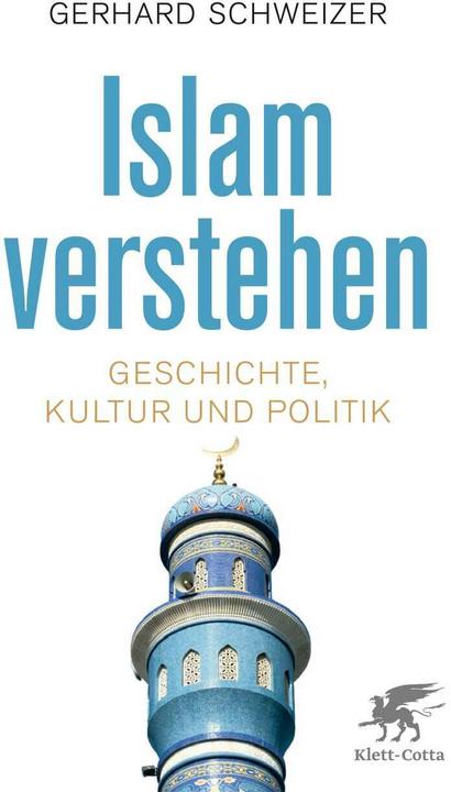 Produktbild Islam verstehen (Deutsch, Gerhard Schweizer, 2016)