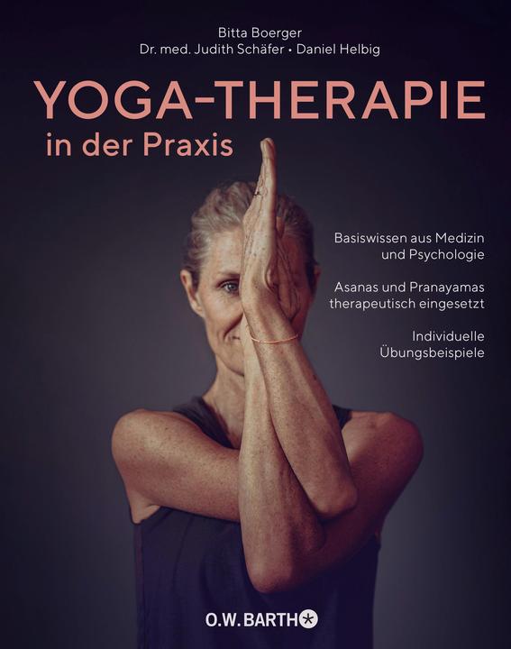 Actual product image Yoga-Therapie in der Praxis (German, Daniel, Bitta/Shepherd, Boerger, Judith (Dr.med.)/Helbig, 2023)