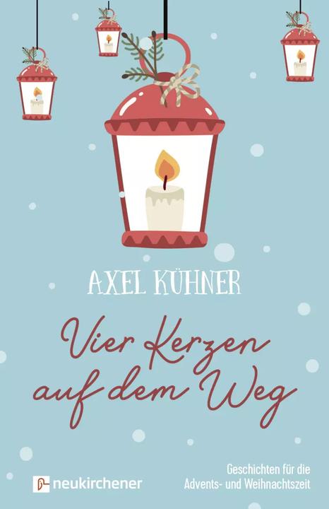 Actual product image Vier Kerzen auf dem Weg (German, Axel Kühner, 2023)