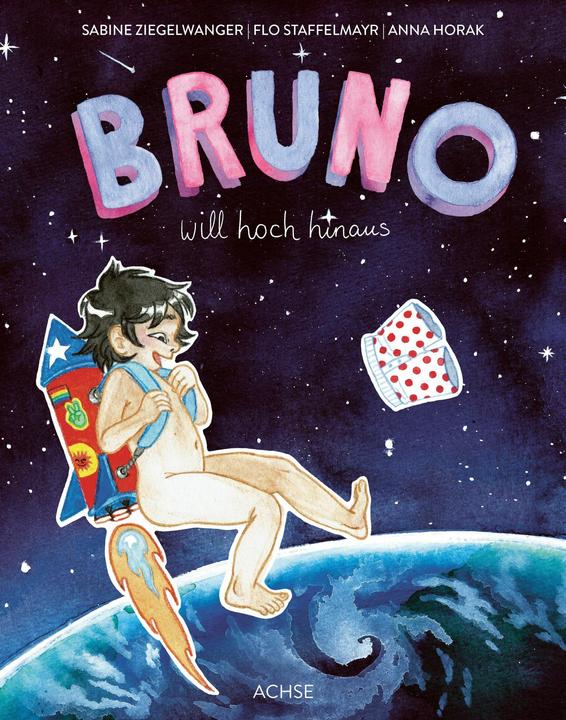 Produktbild Bruno will hoch hinaus (Deutsch, Sabine Ziegelwanger, Flo Staffelmayr, Anna Horak, 2022)