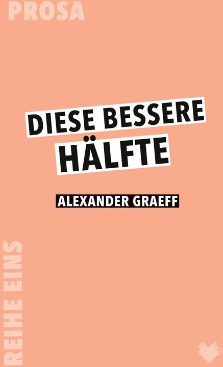 Actual product image Diese bessere Hälfte (German, Alexander Graeff, 2023)