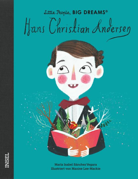 Produktbild Hans Christian Andersen (Deutsch, María Isabel Sánchez Vegara, Maxine Lee-Mackie, Svenja Becker, 2024)