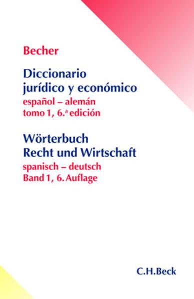 Actual product image Wörterbuch Recht und Wirtschaft Bd. 01. Spanisch - Deutsch (German, Spanish, Herbert Jaime Becher, 2013)