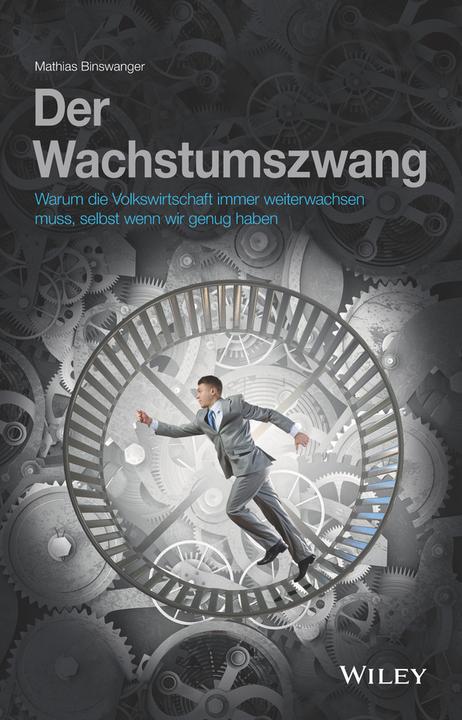 Produktbild Der Wachstumszwang (Deutsch, Mathias Binswanger, 2019)