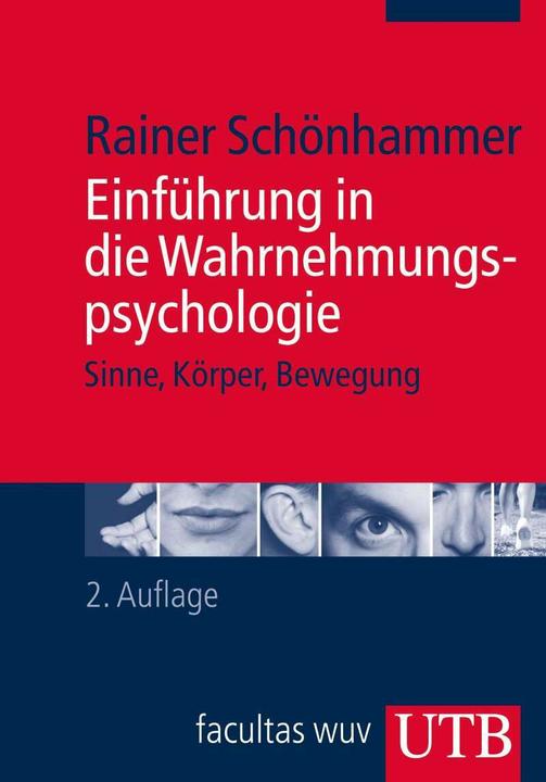 Produktbild Einführung in die Wahrnehmungspsychologie (Deutsch, Rainer Schönhammer, 2013)