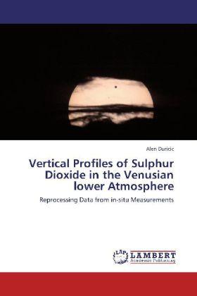 Immagine prodotto Vertical Profiles of Sulphur Dioxide in the Venusian lower Atmosphere (Alen Duricic, 2012)