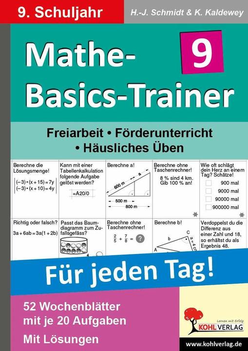 Actual product image Mathe-Basics-Trainer / 9. Schuljahr Grundlagentraining für jeden Tag! (German, Hans-J. Schmidt, Kurt Kaldewey, Hans J. Schmidt, 2011)