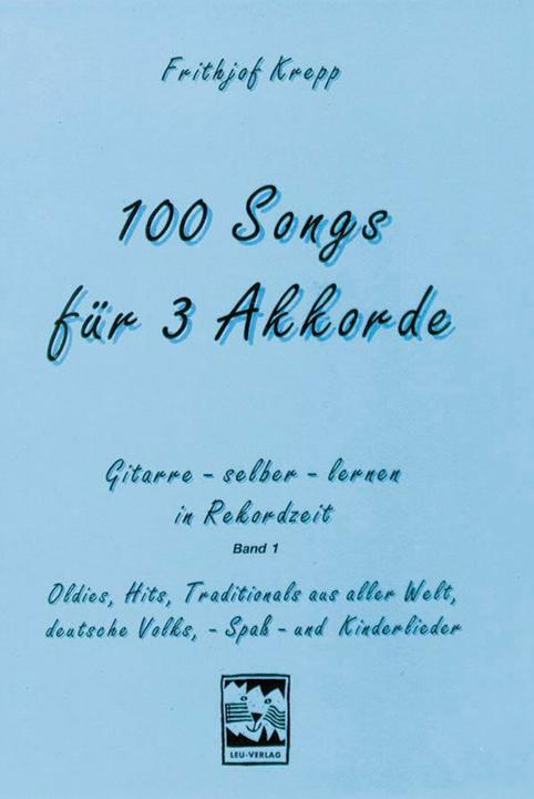 Produktbild 100 Songs für 3 Akkorde (Deutsch, Frithjof Krepp, 2003)