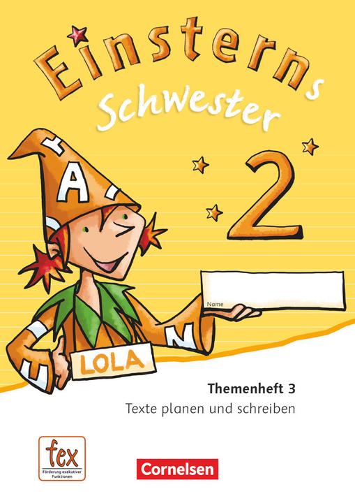 Actual product image Einsterns Schwester 2. Schuljahr. Themenheft 3. Texte planen und schreiben (German, Alexandra Schwaighofer, Daniela Dreier-Kuzuhara, Roland Bauer, Katrin Pfeifer, Jutta Maurach, 2015)
