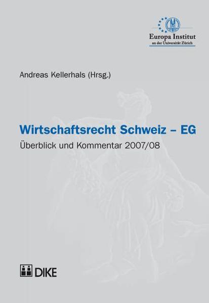 Produktbild DiKE Wirtschaftsrecht Schweiz-EG (Deutsch, Andreas Kellerhals, 2008)