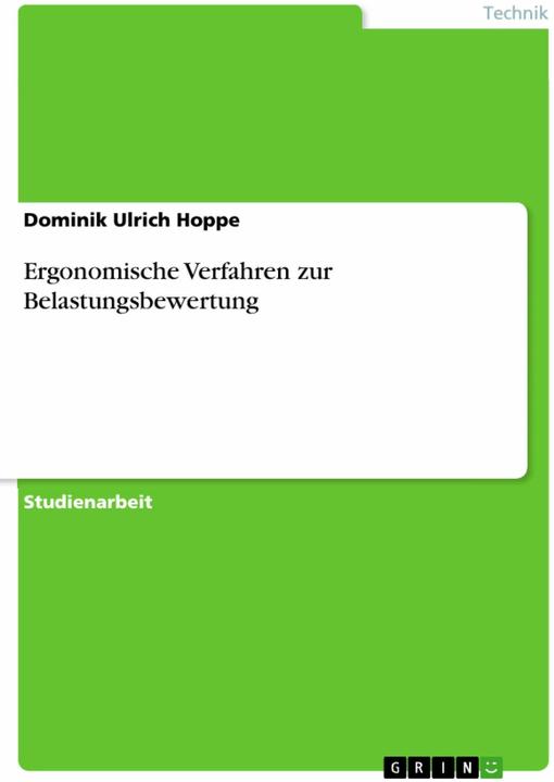 Produktbild Ergonomische Verfahren zur Belastungsbewertung (Deutsch, Dominik Ulrich Hoppe, 2015)