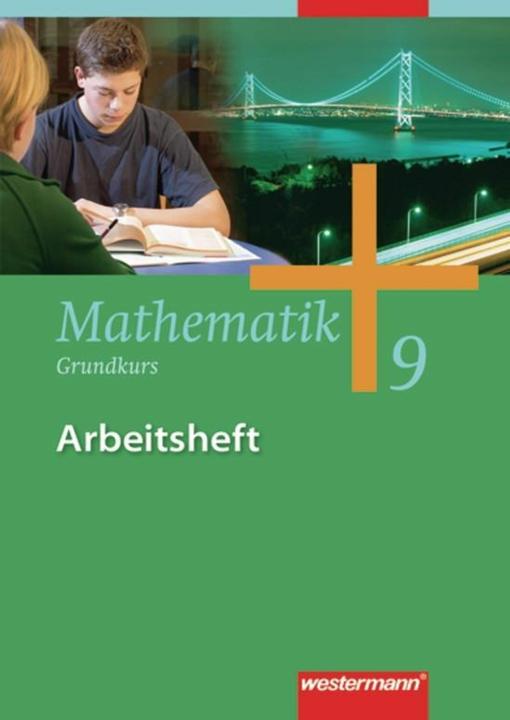 Immagine prodotto Mathematik 9. SJ. Grundkurs. Arbeitsheft (Tedesco, Andreas Koepsell, Jochen Herling, William Wilke, Uwe Scheele, Karl-Heinz Kuhlmann, 2010)