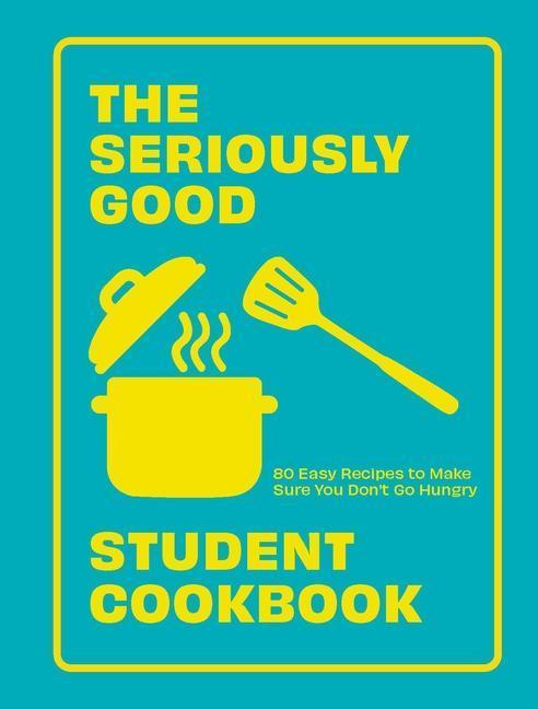 Image du produit The Seriously Good Student Cookbook (Anglais, Quadrille, 2023)