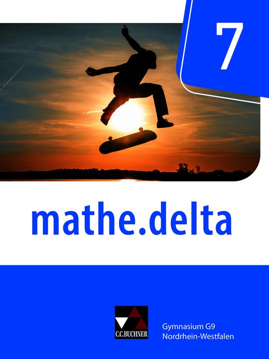 Produktbild mathe.delta – Nordrhein-Westfalen / mathe.delta NRW 7 (Deutsch, Michael Kleine, Sabine Castelli, Christian van Randenborgh, Dominik zur Heiden, Sarah Beumann, Ellen Voigt, Michael Casper, David Bednorz, Marcel Voldrich, 2020)