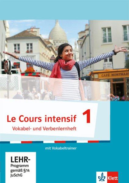 Produktbild Le Cours intensif 1. Französich als 3. Fremdsprache. Vokabel- und Verbenlernheft mit virtuellem (Deutsch, Französisch, 2016)