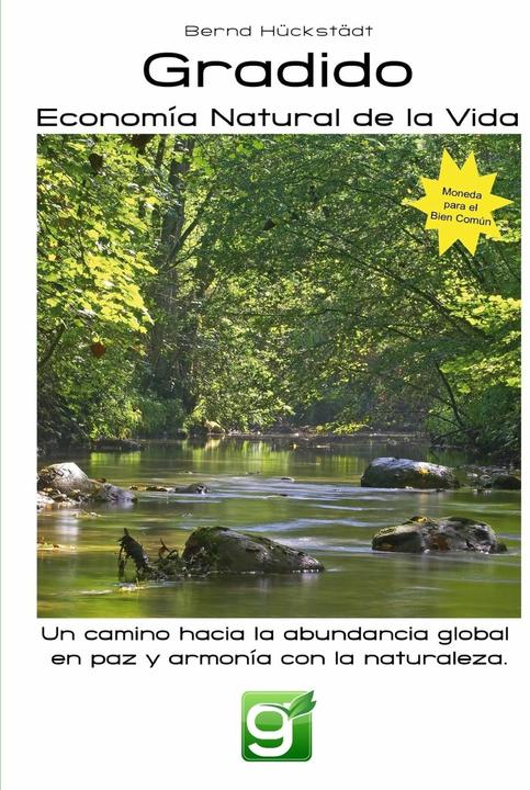 Produktbild Gradido - Economía Natural de la Vida (Spanisch, Bernd Hückstädt, 2017)