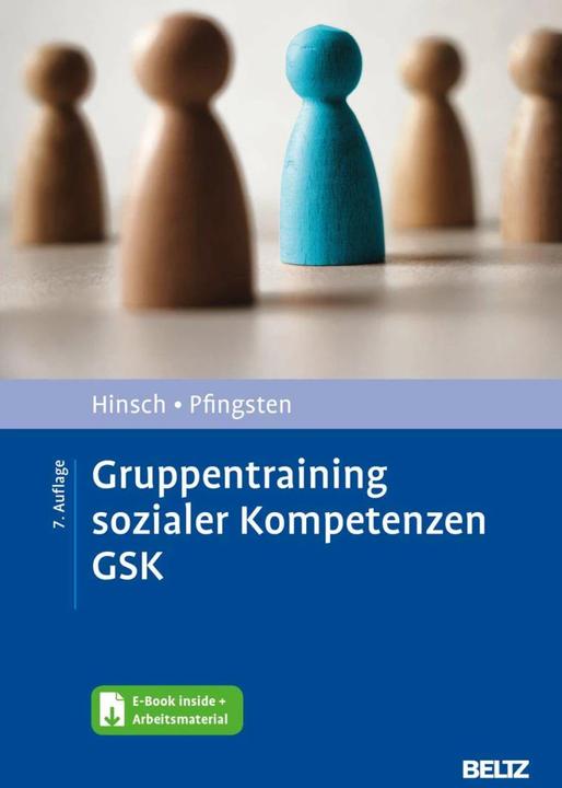 Produktbild Gruppentraining sozialer Kompetenzen GSK (Deutsch, Rüdiger Hinsch, Ulrich Pfingsten, 2023)