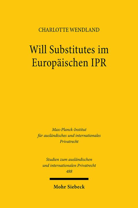 Image du produit Will Substitutes im Europäischen IPR (Allemand, Charlotte Wendland, 2022)