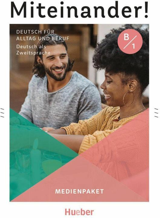 Produktbild Miteinander! Deutsch für Alltag und Beruf B1 (Deutsch, Dagmar Giersberg, Ines Haelbig, Daniela Niebisch, Andrea K. Heckert, Juliane Beck, 2024)