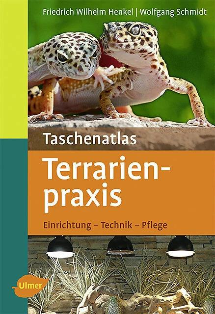 Actual product image Taschenatlas Terrarienpraxis (German, Wolfgang Schmidt, 2011)