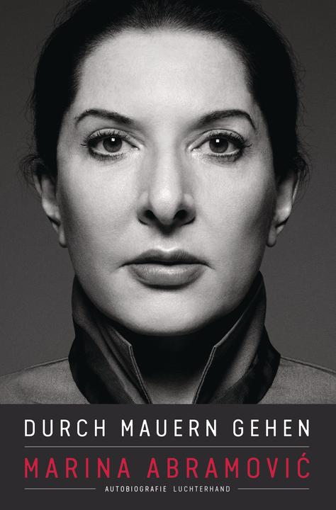Produktbild Durch Mauern gehen (Deutsch, Marina Abramovic, 2016)
