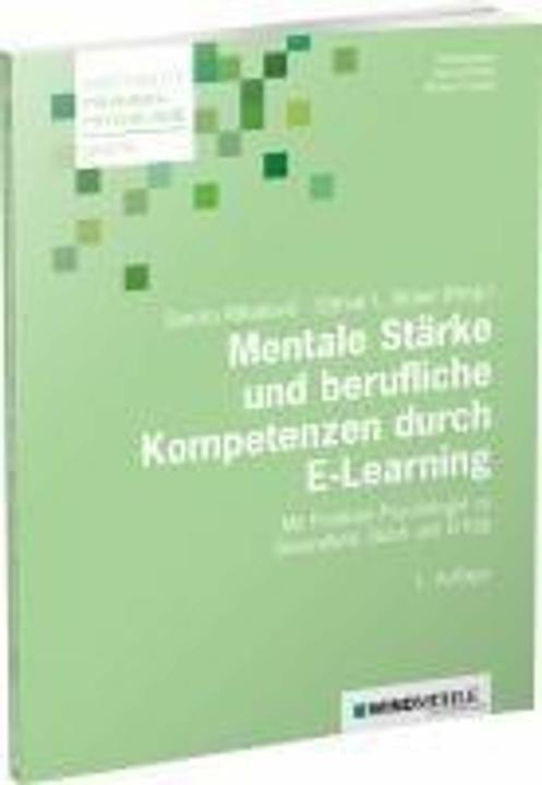 Immagine prodotto Mentale Stärke und berufliche Kompetenzen durch E-Learning (Tedesco, Ottmar Braun, Sandra Mihailovic, Nicolas Crisand, Gerhard Raab, 2024)