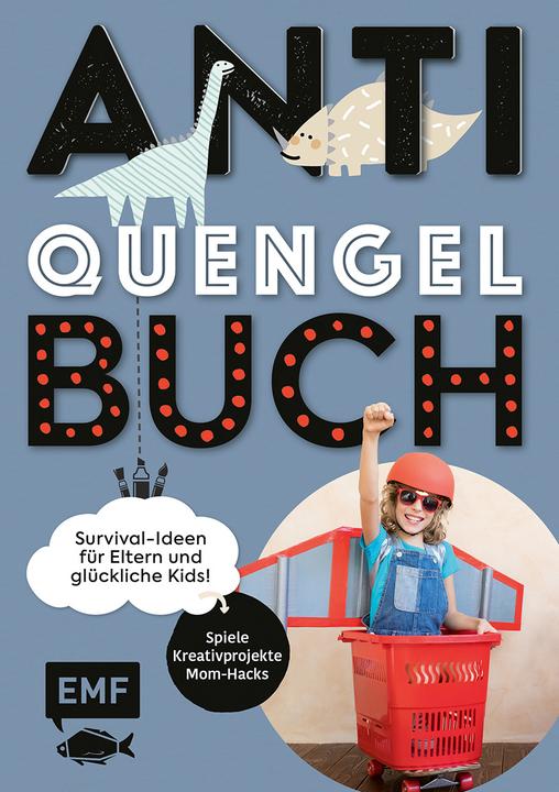 Immagine prodotto Anti-Quengel-Buch – Survival-Ideen für Eltern und glückliche Kids (Tedesco, Sabrina Müller, 2020)