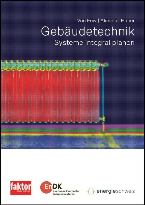Actual product image Gebäudetechnik (German, Olivier Steiger, Zoran Alimpic, Reto von Euw, Christof Bucher, Jürg Nipkow, Heinrich Huber, Björn Schrader, 2022)