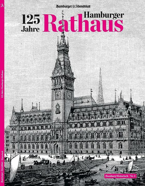 Image du produit 125 Jahre Hamburger Rathaus (Allemand, Journal du soir de Hambourg, 2022)