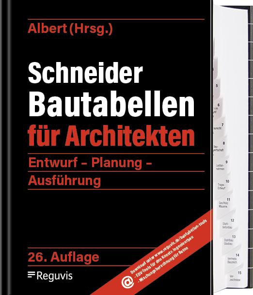 Produktbild Schneider - Bautabellen für Architekten (Deutsch, Andrej Albert, 2024)