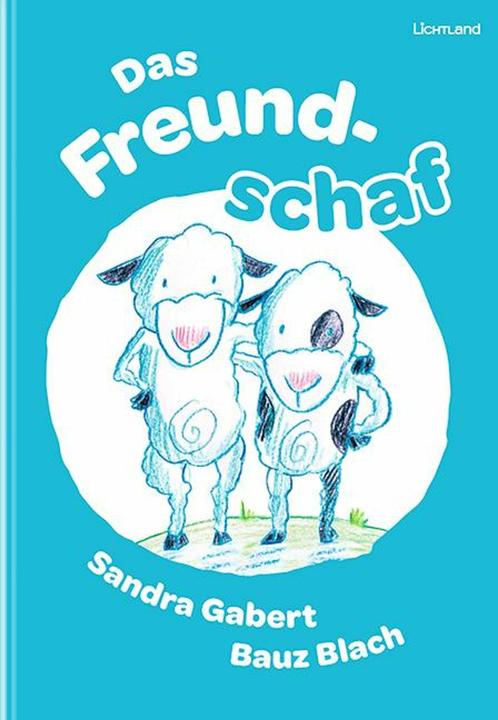 Produktbild Das Freundschaf (Deutsch, Sandra Gabert, Bauz Blach, 2025)