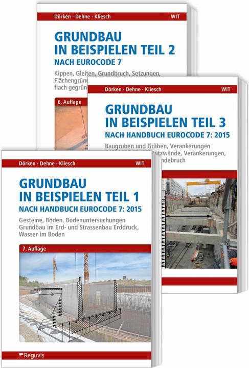 Image du produit Grundbau in Beispielen nach Eurocode 7 - Teile 1 bis 3 (Allemand, Wolfram Dörken, Kurt Kliesch, Erhard Dehne, 2020)
