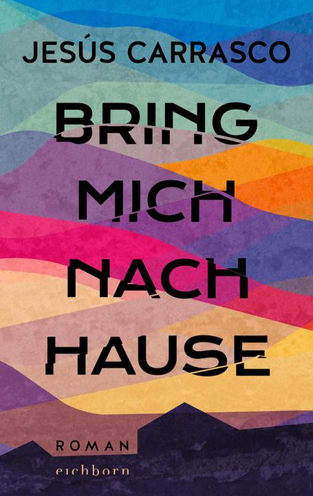 Image du produit Bring mich nach Hause (Allemand, Silke Kleemann, Jesús Carrasco, 2022)