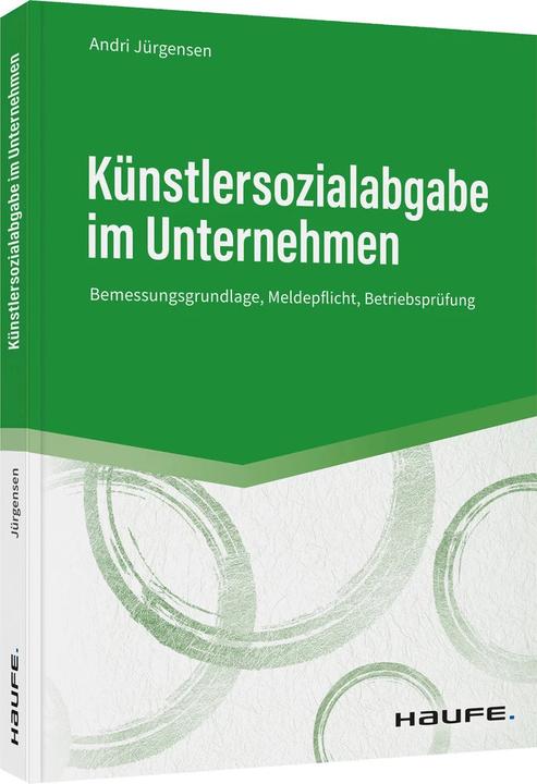 Produktbild Künstlersozialabgabe im Unternehmen (Deutsch, Andri Jürgensen, 2022)