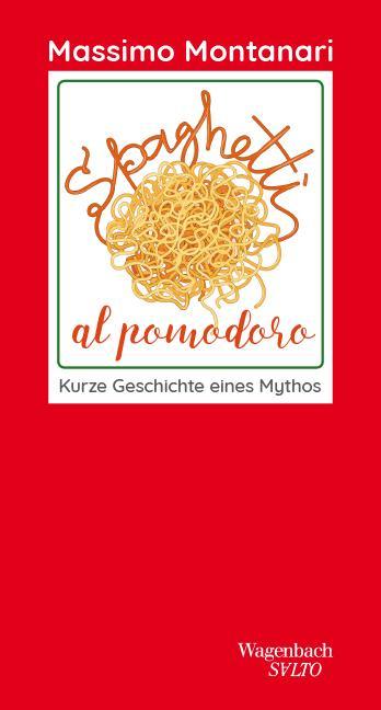 Immagine prodotto Spaghetti al pomodoro (Tedesco, Massimo Montanari, Victoria Lorini, 2020)