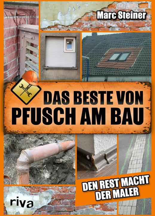 Produktbild Das Beste von Pfusch am Bau (Deutsch, Marc Steiner, 2023)