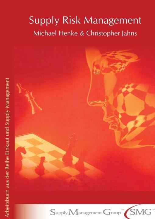 Produktbild Supply Risk Management. (Michael Henke, Christopher Jahns, 2005)