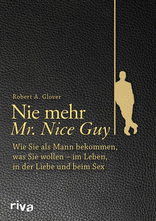 Actual product image Nie mehr Mr. Nice Guy (German, Robert A. Glover, 2016)