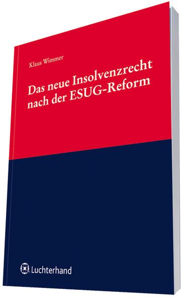 Image du produit Das neue Insolvenzrecht nach der ESUG-Reform (Allemand, Klaus Wimmer, 2012)
