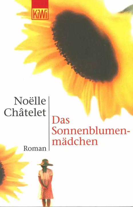 Produktbild Das Sonnenblumenmädchen (Deutsch, Noëlle Châtelet, Uli Wittmann, 2001)