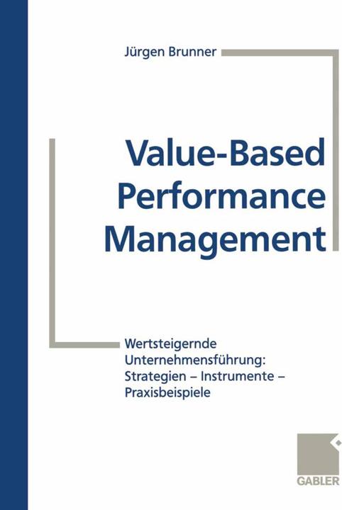 Actual product image Value-Based Performance Management (German, Jürgen Brunner, Dieter Becker, Ralf Zaich, Jörg Hildebrandt, Marc Bühler, 2013)